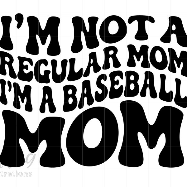 Baseball Mom Svg, Not A Regular Mom Shirt Svg, Love Baseball Mom Shirt Svg Download Printable, Baseball Mother Svg Cricut Art S786