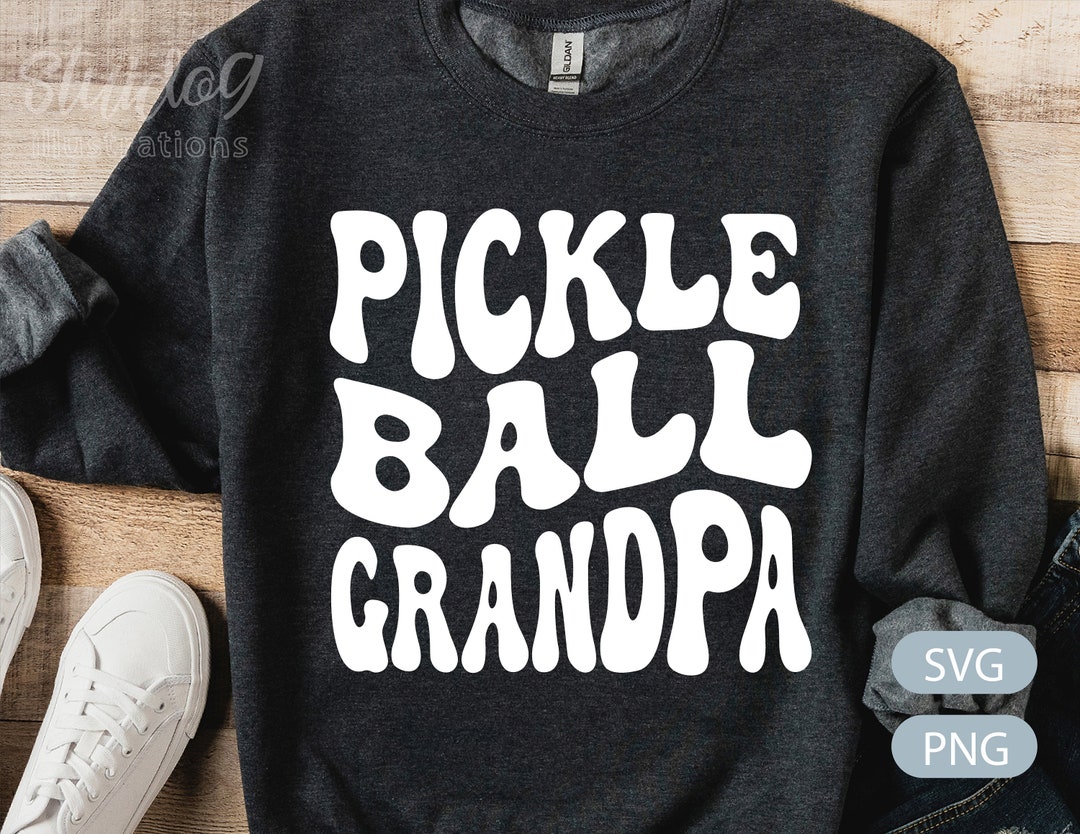 Pickleball Grandpa Svg Wavy Text Pickle Ball Grandpa Shirt Etsy