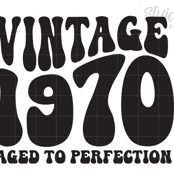 1970 Birthday Svg Download, Born In 1970 Svg, Vintage 1970 Shirt Svg Download, 1970 Aged To Perfection Svg Png Cricut Screenprint Art S937