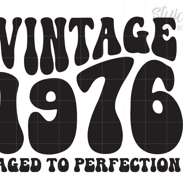 1976 Birthday Svg Download, Born In 1976 Svg, Vintage 1976 Shirt Svg Download, 1976 Aged To Perfection Svg Png Cricut Screenprint Art S942
