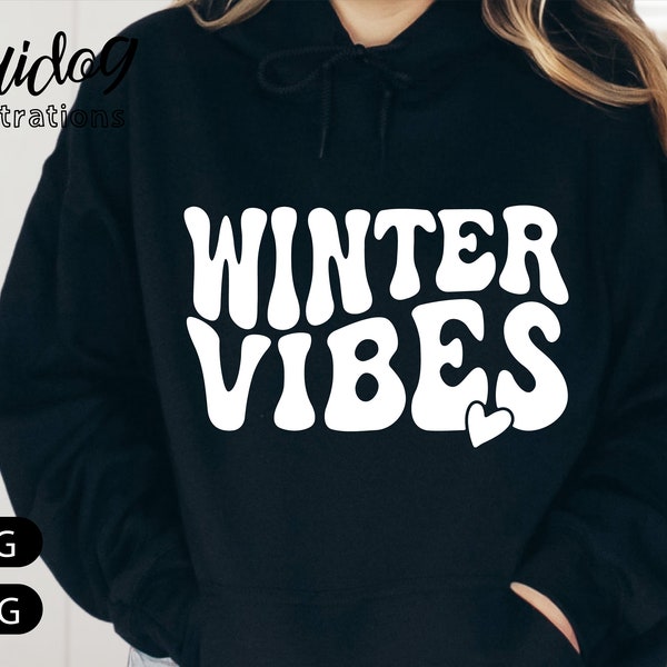 Winter Vibes Svg | Wavy Text Winter Vibes Shirt Svg | Cozy Season Shirt Svg Download | Groovy Winter Vibes Cricut Screenprint Art S328