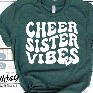 Cheer Sister Vibes Svg | Wavy Cheer Vibes Shirt Svg | Cheerleading Svg Png Download | Cheer Squad Vibes Shirt ScreenPrint Cricut Art S487