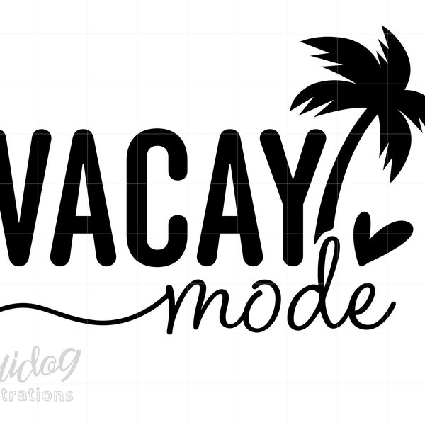 Vacay Mode Svg, Vacation Mode Svg Shirt Svg, Vacay Mode Palm Tree Shirt Svg Download, Funny Vacation Svg Cricut Screenprint S414