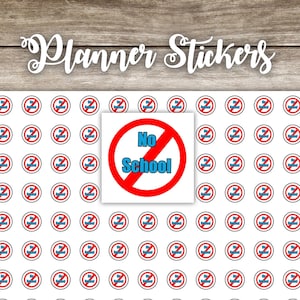 154 No school, no school stickers, planner stickers, school stickers, functional stickers, school planning, college stickers, planner
