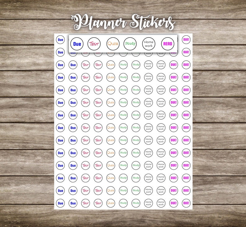May include: A sheet of planner stickers with various labels, including "Due", "Test", "Quiz", "Study", "Home work", and "Read". The stickers are in different colors, including blue, pink, green, and yellow.