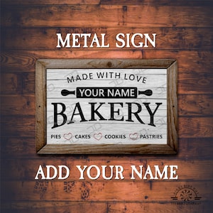 Bakery sign with your name Metal bakery sign gift Personalized bakery Gift kitchen bakery Home wall for baker Baking gift farmhouse sign