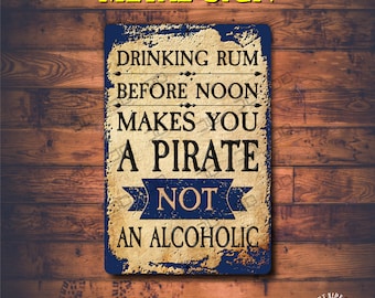 Insegna da bar in metallo Bere rum prima di mezzogiorno Pirata divertente insegne da bar del rum insegna in alluminio per interni ed esterni She shed, man cave, regali per bar di casa Bar divertente
