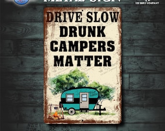 Funny camping metal sign Personalized metal funny camping sign Campers lives matter funny campsite sign Outdoor metal camping gift Camp sign
