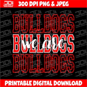 We are Bulldogs png printable download sublimation Red bulldogs png digital print Football designs Team shirts  Mascot png Bulldogs file