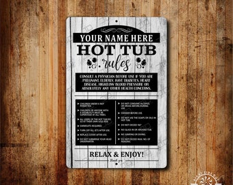 Custom Name Hot Tub Rules Metal Sign | Outdoor and Indoor hot tub signs | spa sign | airbnb signs | vacation home signs | spa rules