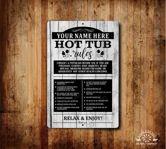 Custom Name Hot Tub Rules Metal Sign | Outdoor and Indoor hot tub signs | spa sign | airbnb signs | vacation home signs | spa rules