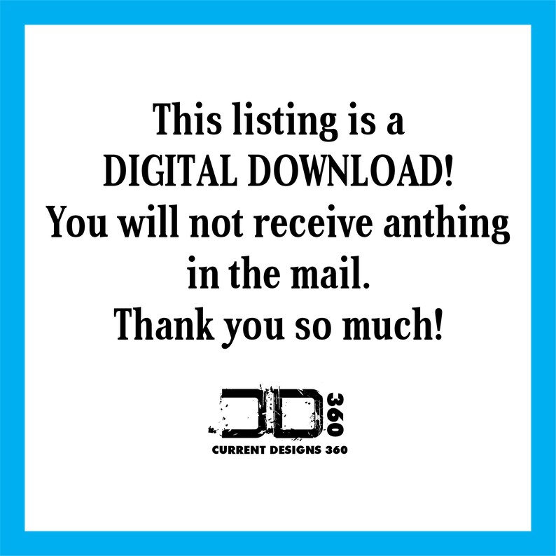 Puede incluir: Un fondo blanco con texto negro que dice "This listing is a DIGITAL DOWNLOAD! You will not receive anything in the mail. Thank you so much!" Un logotipo en blanco y negro con el texto "CURRENT DESIGNS 360" est&aacute; en la parte inferior de la imagen.