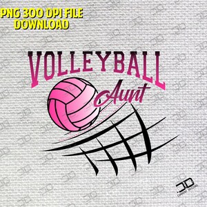 Volleyball Aunt PNG Design: Sublimation Download (300 DPI)