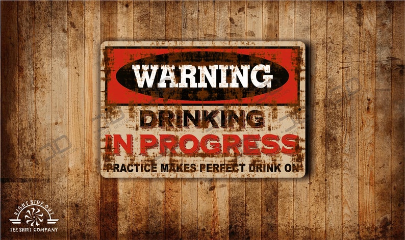 Drinking Practice makes perfect Sign Man Cave Sign Gift image 0