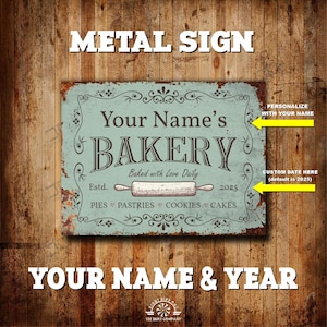 Mother&#39;s day Custom Bakery Metal Sign,  Baker&#39;s gift, Home warming gift, Baking signs, wall art , Vintage farmhouse signs, bakery decor.