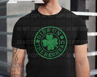 St patty's day png Dibs on redhead clover svg png eps Print cut clover st patrick's day design Digital shamrock Funny st patty's png