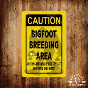 Funny Bigfoot Breeding Area Camping Sign - UV Coated Aluminum