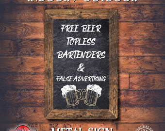 Funny Bar Metal Sign | Free Beer Topless Bartenders False Advertising Sign | Man Cave Decor | Pub Wall Art | Bar Gift