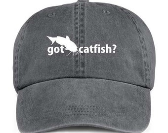 GOT CATFISH? Fishing Gift Sport Baseball Style Cap Hat Vinyl Print