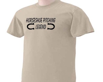 HORSESHOE PITCHING LEGEND Fun Family /Backyard/Sandbox Area/Team Game/Horseshoe Tossing Funny Humor T-Shirt