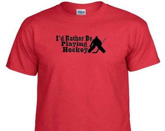 KIDS HOCKEY GOALIE I'd Rather Be Playing Hockey Winter Ice Rink Sport T-Shirt