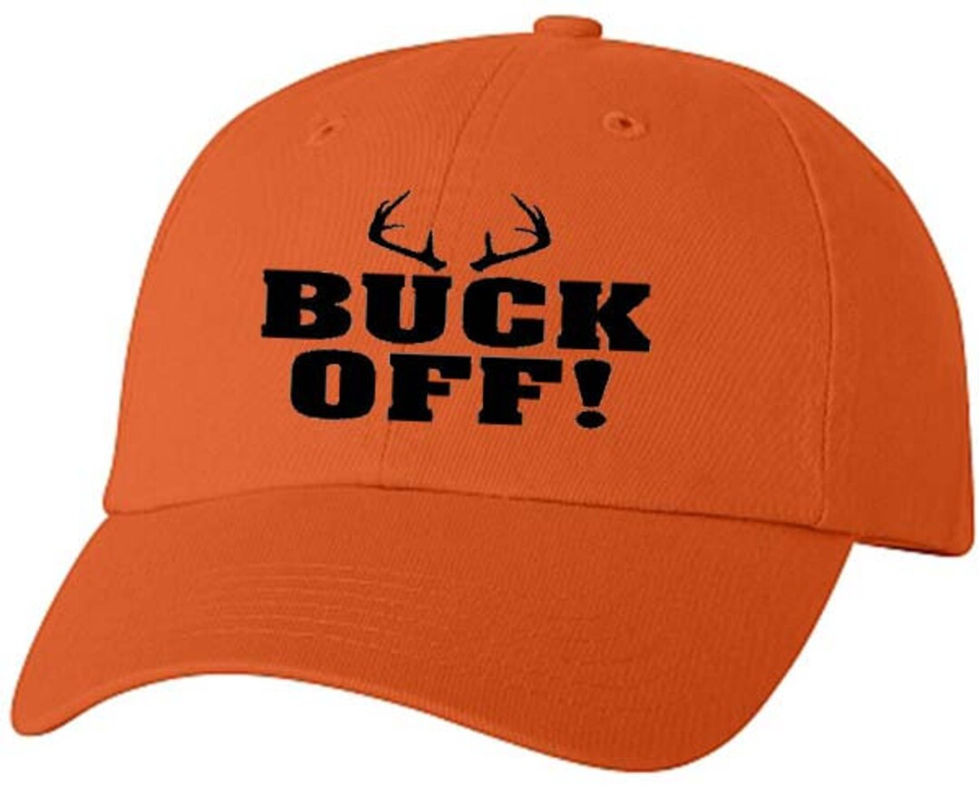 BUCK OFF Deer Hunting Hunter Baseball Style Cap Hat Vinyl Etsy