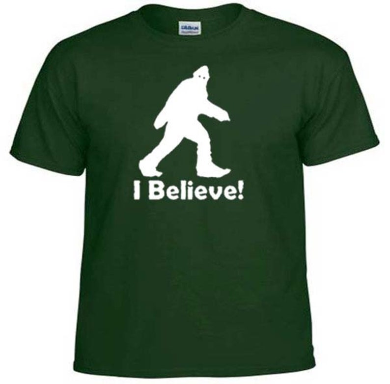 I BELIEVE SASQUATCH Big Foot Yeti Ogre Hunting Novelty Trendy T-Shirt image 1