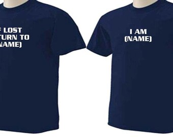 T-Shirt AGING FUNNY HUMOR If Lost Return To or I Am Name Personalized Couples T-Shirts (Sold Separate)