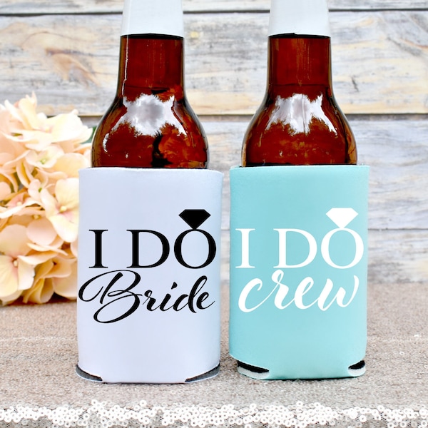 I Do. I Do Crew. I Do Crew Can Coolers. I Do Crew Can Holder. Beer Holder. Beer Hugger. Bachelorette Party Can Holders.