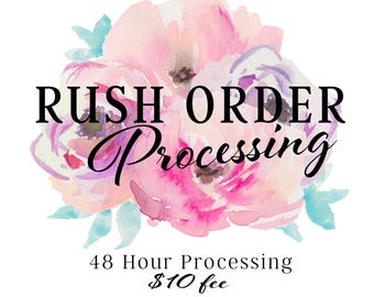 Rush Order Add On Service - Please Check with Seller Before Purchasing to Make Sure Your Need By Date is Possible