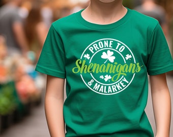 Prone To Shenanigans and Malarkey St. Patrick's Day Shirt, Kids St. Patrick Day Shirts, Toddler Youth TShirt