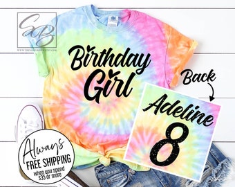 Birthday Girl Shirt. Custom Birthday Girl Shirt. Girls Birthday Shirt. Personalized. Tie Dye. 6th Birthday. 7th Birthday. 8th Birthday.