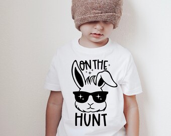 On The Hunt Kids Easter Shirt, Easter Egg Hunt Shirt, Eater Bunny Toddler Shirt, Easter TShirt