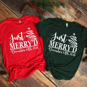 Just MERRY'D *UNISEX FIT* Custom Date. Christmas Wedding Shirts. Mr and Mrs Shirts. Just Married Shirts. Winter Wedding. Newlywed Shirts