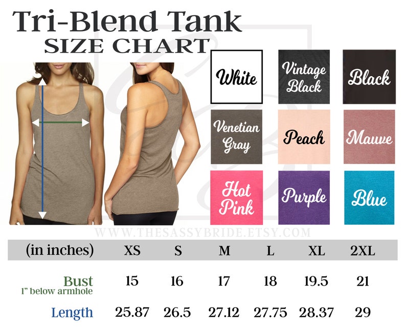 May include: Size chart for a tri-blend tank top in various colors, including white, black, vintage black, Venetian gray, peach, mauve, hot pink, purple, and blue. The chart shows bust and length measurements in inches for sizes XS, S, M, L, XL, and 2XL.