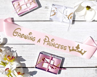 Growing a Princess Sash. Baby Shower Sash. Growing a Princess. Soon to be Mom. Mom to Be Sash. Custom Baby Shower Sash. Princess Baby Shower