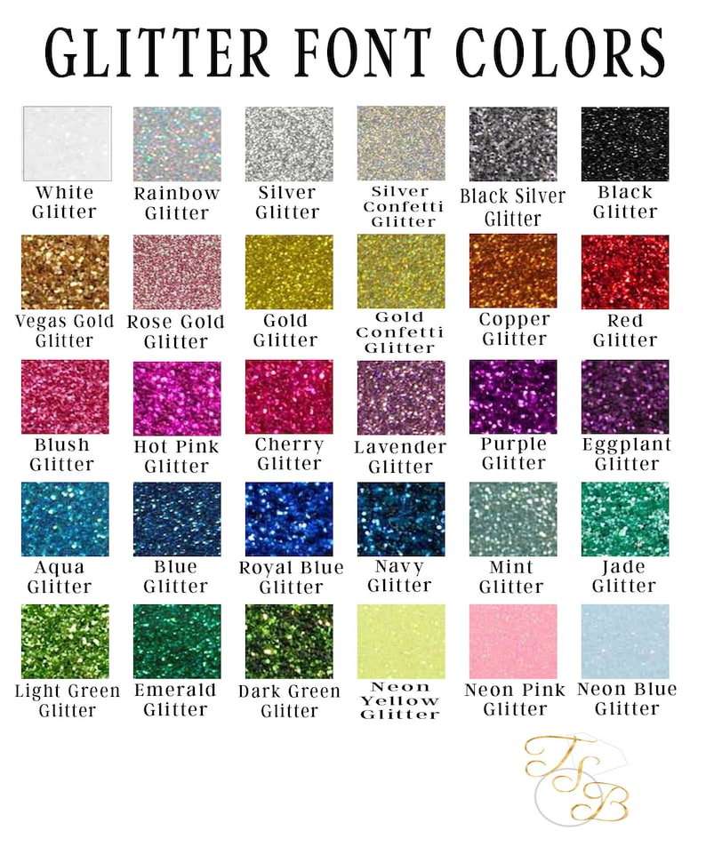 Pu&ograve; includere: Una tabella dei colori che mostra vari colori di carattere glitterato. La tabella include campioni di bianco, arcobaleno, argento, oro, rosso, rosa, blu, verde e altri colori glitterati. Il testo "GLITTER FONT COLORS" &egrave; in alto.