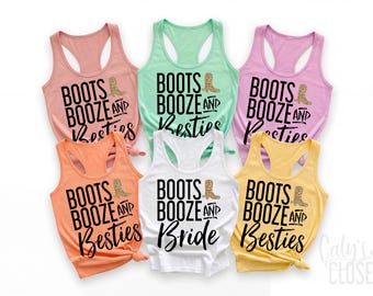 Boots Booze and Bride. Boots Booze and Besties. Nashville Bachelorette Tanks, Austin, Memphis, Country, Tennessee. Girls Trip Tank Top S135