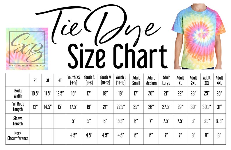 Peut inclure: Tableau des tailles Tie Dye avec mesures en cm pour la largeur du corps, la longueur totale du corps, la longueur des manches et la circonf&eacute;rence du cou. Tailles jeunes et adultes. Un t-shirt tie-dye est montr&eacute;.