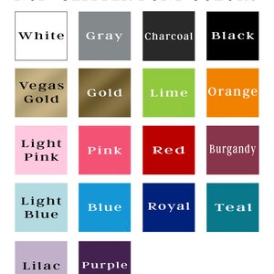 May include: A chart of non-glitter font colors, with color swatches for white, gray, charcoal, black, Vegas gold, gold, lime, orange, light pink, pink, red, burgundy, light blue, blue, royal blue, teal, lilac, and purple.