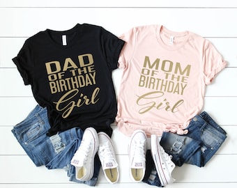 Parents of the Birthday Girl *UNISEX FIT* Mom of the Birthday Girl Shirt, Dad of the Birthday Girl Shirt, Family of the Birthday Girl Shirts