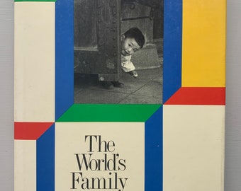 Family of Man Black & White Photography Book: The World’s Family Hardcover Vintage Photo Book- Series by Ken Heyman/ Albert Squilace 1983