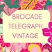 brocade telegraph vintage