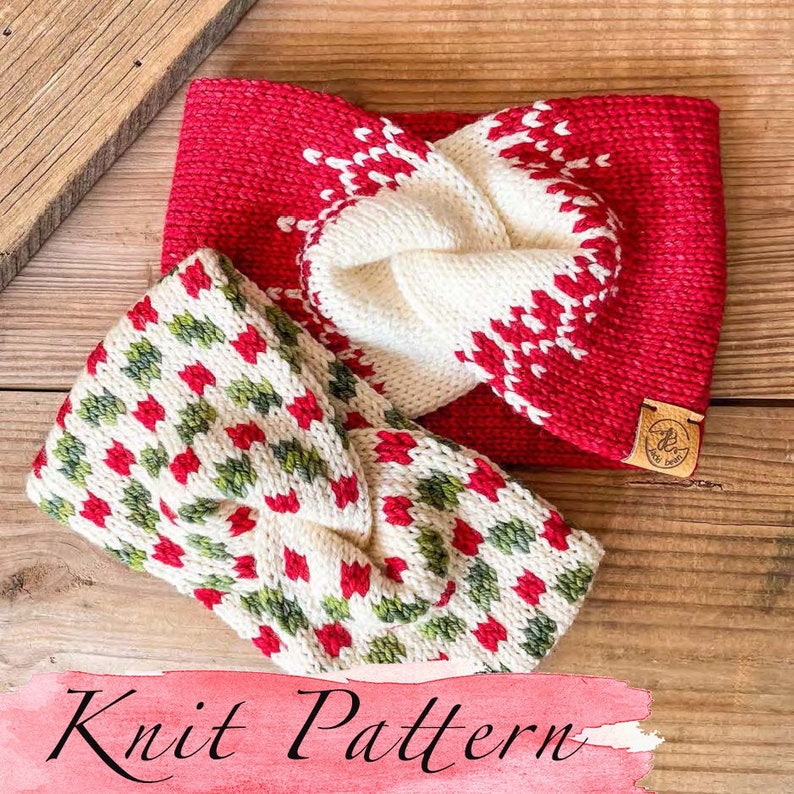 KNITTING PATTERN: The Holly Berry Headband / 2 Knit Ear Warmer Patterns, Holiday Stranded Colorwork Knitting Patterns ,Worsted Knit Pattern image 1