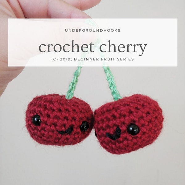 Crochet Cherry Pattern - Easy Beginner Crochet Plushie - Kawaii Fruit Lover Play Kitchen