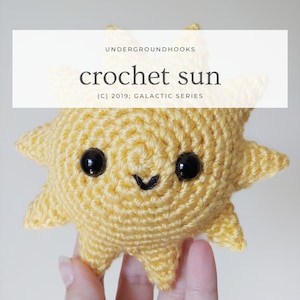 Crochet Sun Pattern - Easy Beginner Crochet Plushie - Kawaii Star Lover Outer Space Solar System - Science Geek Toy