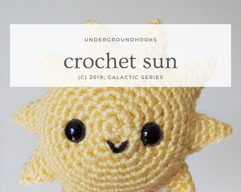 Crochet Sun Pattern - Easy Beginner Crochet Plushie - Kawaii Star Lover Outer Space Solar System - Science Geek Toy