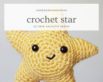 Crochet Star Pattern - Easy Beginner Crochet Plushie - Kawaii Star Lover Outer Space Solar System - Science Geek Toy