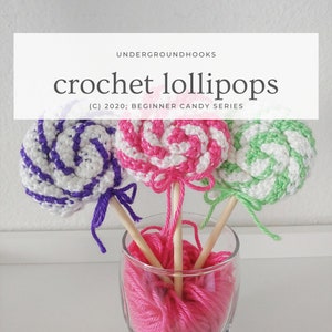 Lollipop Häkelmuster - Einfache Anfänger häkeln Plüschtier - Kawaii Altmodisches Candy Garn Dekoration Herzstück - Stash Buster