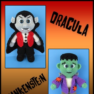 May include: Two crocheted Halloween characters, Dracula and Frankenstein. Dracula is a gray and black vampire with a red vest and a black cape. Frankenstein is a green monster with a purple jacket and brown pants. The text "Dracula" is above Dracula and the text "Frankenstein" is below Frankenstein.